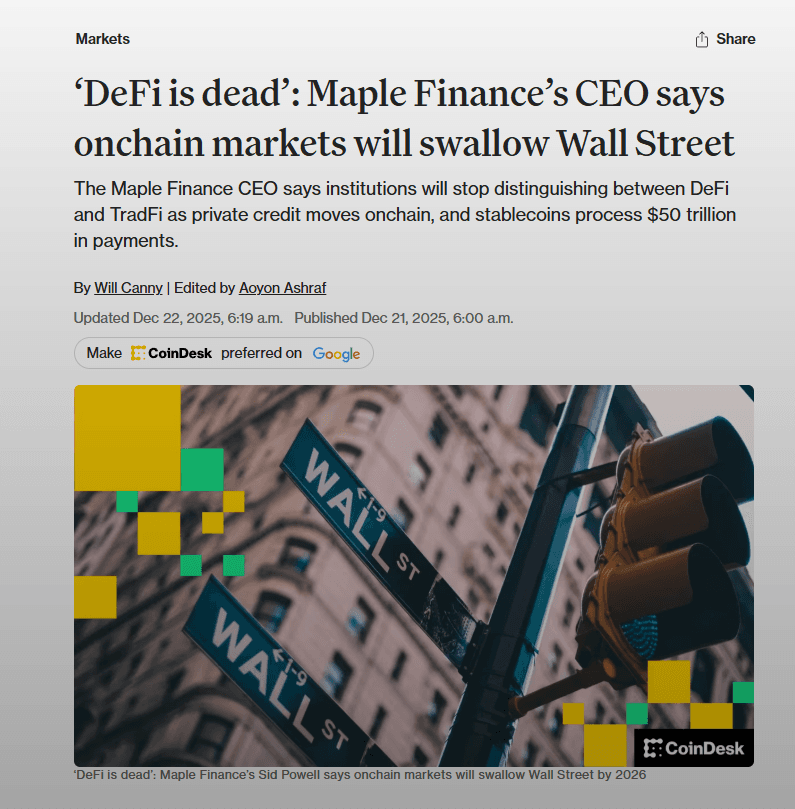 CoinDesk: ‘DeFi is dead’, Maple Finance's CEO says onchain markets will swallow Wall Street